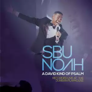A DAVID KIND OF PSALM (LIVE) BY Sbunoah